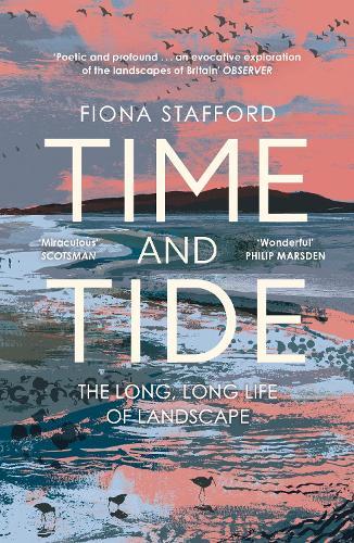 Time and Tide: The Long, Long Life  of Landscape