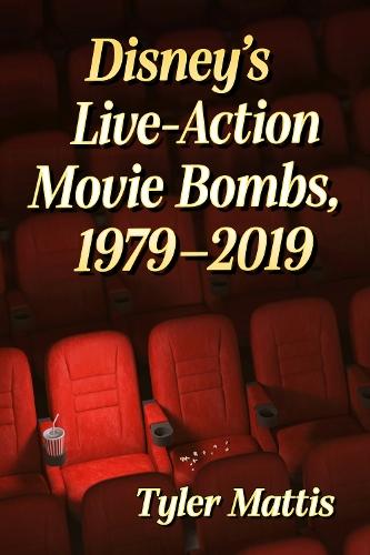 Disney's Live-Action Movie Bombs, 1979-2019