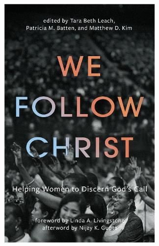 We Follow Christ: Helping Women to Discern God's Call
