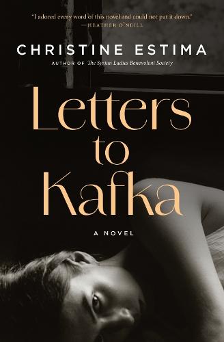 Letters to Kafka: A Novel