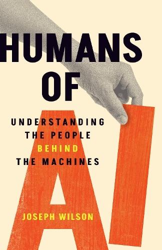 Humans of AI: Understanding the People Behind the Machines