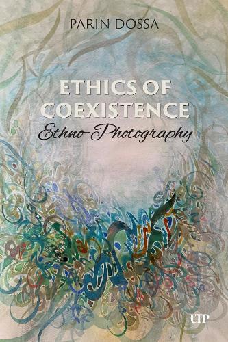 Ethics of Co-Existence: Ethno-Photography