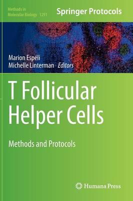 T follicular Helper Cells: Methods and Protocols