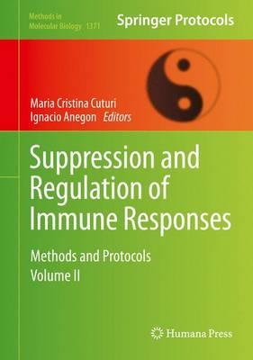 Suppression and Regulation of Immune Responses: Methods and Protocols, Volume II