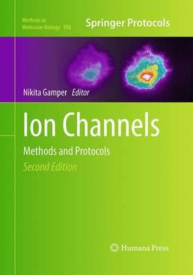 Ion Channels: Methods and Protocols