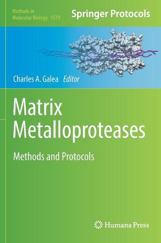 Matrix Metalloproteases: Methods and Protocols