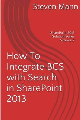How To Integrate BCS with Search in SharePoint 2013