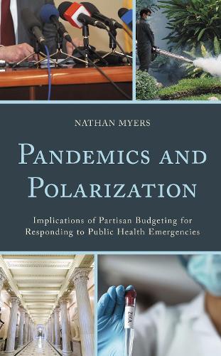 Pandemics and Polarization: Implications of Partisan Budgeting for Responding to Public Health Emergencies