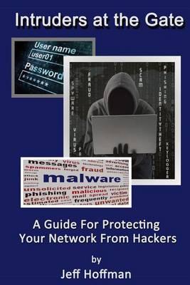 Intruders at the Gate: Building an Effective Malware Defense System