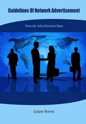 Guidelines of Network Advertisement: Network Advertisement Ideas