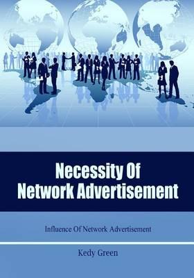 Necessity of Network Advertisement: Influence of Network Advertisement