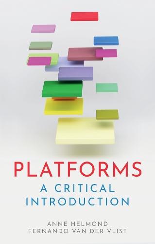 Platforms: A Critical Introduction