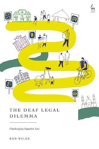 The Deaf Legal Dilemma: Challenging Equality Law