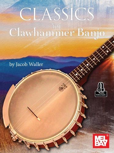 Classics for Clawhammer Banjo