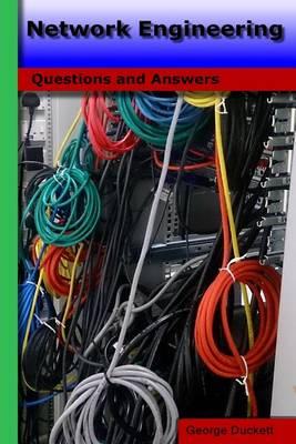 Network Engineering: Questions and Answers