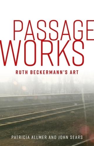 Passage Works: Ruth Beckermann’s Art