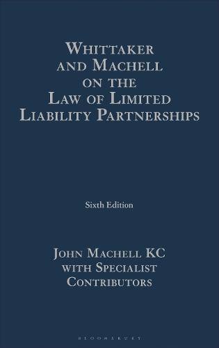 Whittaker and Machell on the Law of Limited Liability Partnerships