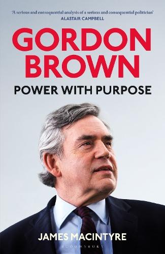 Gordon Brown: Power with Purpose