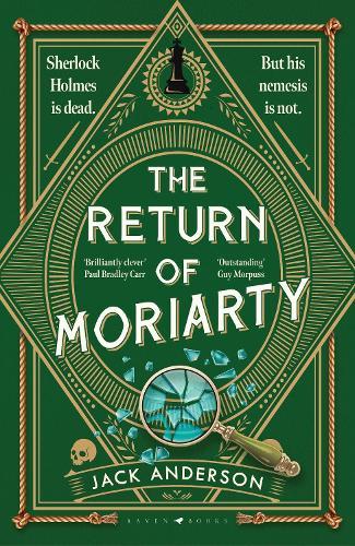 The Return of Moriarty: A Moriarty Mystery