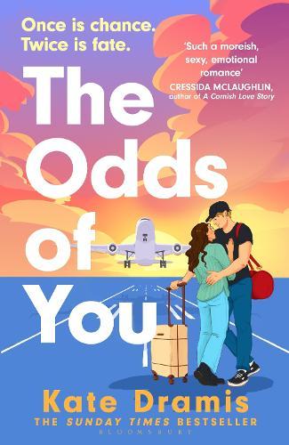 The Odds of You: The irresistible new opposites attract rom-com from the Sunday Times bestselling author