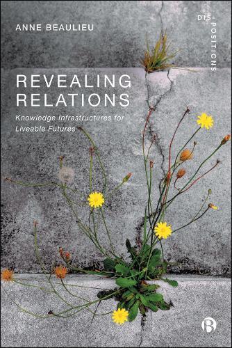 Revealing Relations: Knowledge Infrastructures for Liveable Futures