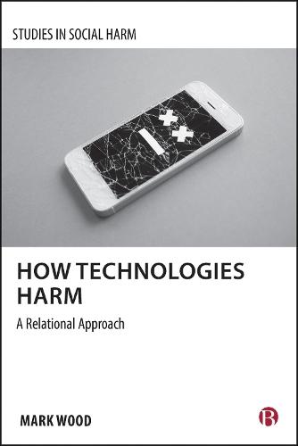 How Technologies Harm: A Relational Approach