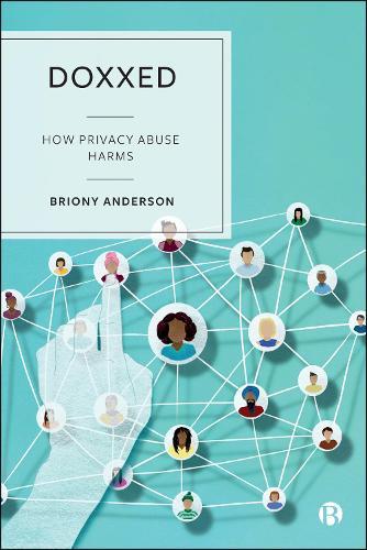 Doxxed: How Privacy Abuse Harms