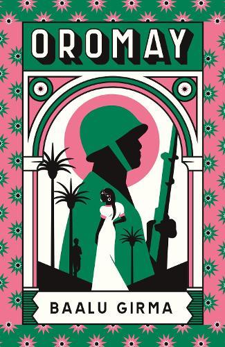 Oromay: War, betrayal and espionage in 1980s Ethiopia: a classic of African literature that sealed its author's fate