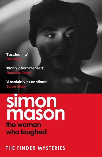 The Woman Who Laughed: a brand new installment in the critically acclaimed Finder Mysteries