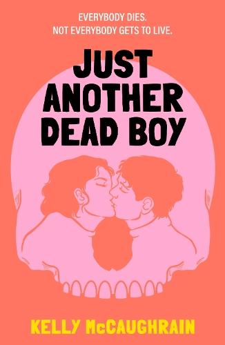 Just Another Dead Boy: An addictive enemies-to lovers romance in a luxury resort, set in a world where everyone knows their own death date