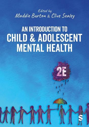 An Introduction to Child and Adolescent Mental Health