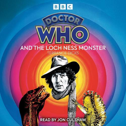 Doctor Who and the Loch Ness Monster: 4th Doctor Novelisation