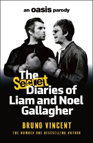 The Secret Diaries of Liam and Noel Gallagher: An Oasis Parody