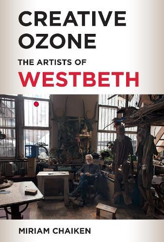 Creative Ozone: The Artists of Westbeth