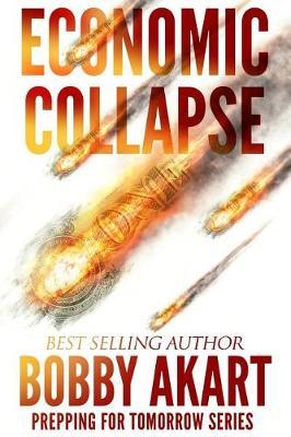 Economic Collapse: Prepping for Tomorrow