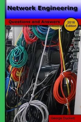 Network Engineering (2016 Edition): Questions and Answers