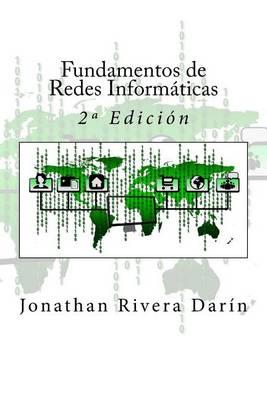 Fundamentos de Redes Informáticas: 2a Edición