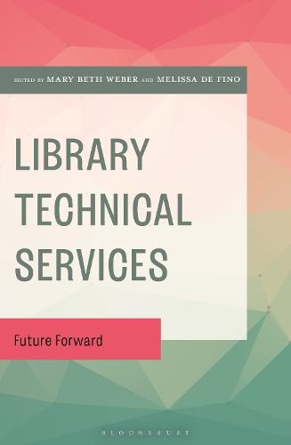 Library Technical Services: Future Forward