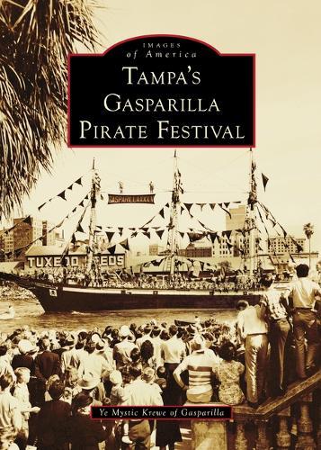 Tampa's Gasparilla Pirate Festival