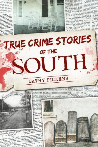 True Crime Stories of the South