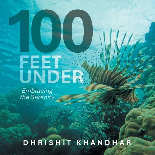 100 Feet Under: Embracing the Serenity