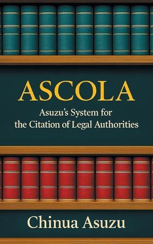 Ascola: Asuzu's System for the Citation of Legal Authorities
