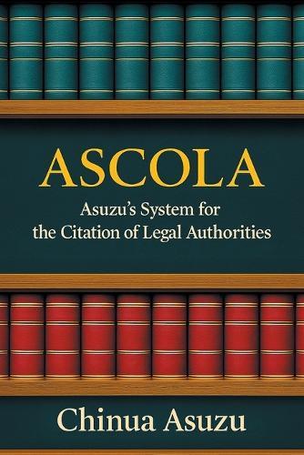 Ascola: Asuzu's System for the Citation of Legal Authorities