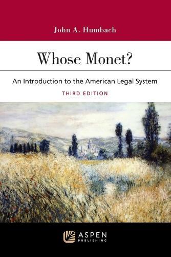Whose Monet?: An Introduction to the American Legal System