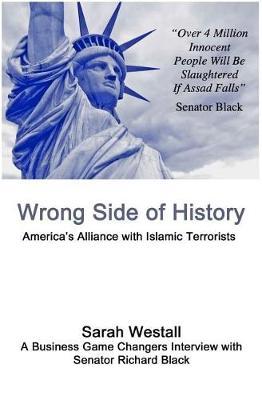 Wrong Side of History: America's Alliance with Islamic Terrorists