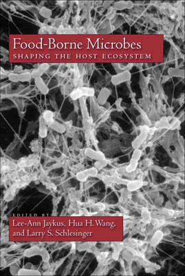Food-Borne Microbes: Shaping the Host Ecosystem