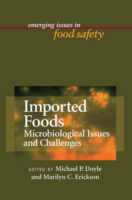 Imported Foods: Microbial Issues and Challenges