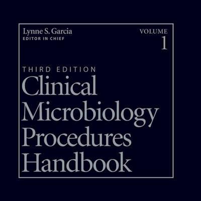 Clinical Microbiology Procedures Handbook, Third Edition: Three Volume Set