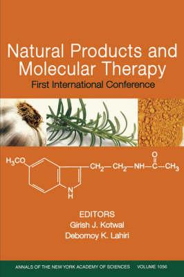 Natural Products and Molecular Therapy: First International Conference, Volume 1056