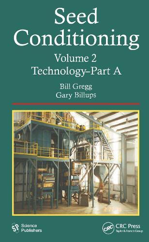 Seed Conditioning, Volume 2: Technology - Part A